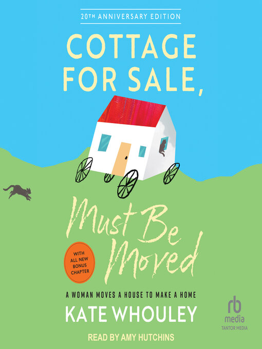 Title details for Cottage for Sale, Must Be Moved by Kate Whouley - Available